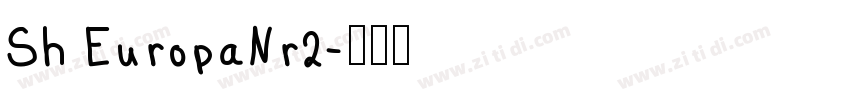 Sh EuropaNr2字体转换